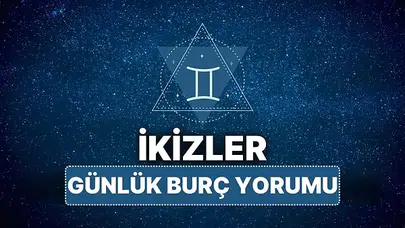 İkizler Burcu Günlük Yorumu: İletişim Trafiği Artıyor mu, Aşk ve Kariyerde Hangi Fırsatlar Kapıda?