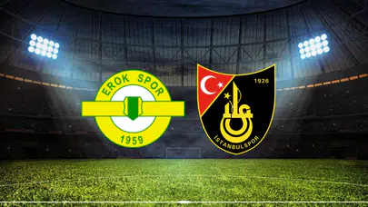 İstanbulspor A.Ş. - ESENLER Erokspor Maçı Nerede Oynanacak, Bilet Fiyatları Ne Kadar, Nereden Alınır?