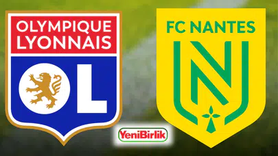 Lyon – Nantes maçı nerede oynanacak, son 10 maçta hangi skorlar alındı ve veriler ne söylüyor?
