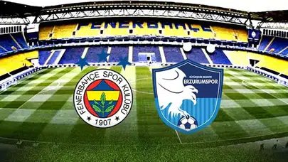 Fenerbahçe’nin kupada rakibi Erzurumspor FK ne zaman kuruldu , maç  hangi gün saat kaçta?