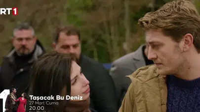 Taşacak Bu Deniz Dizisi Bu Cuma Var Mı, Yeni Bölüm Ne Zaman, Fragman Yayında Mı, Büyük Sır Çözülecek Mi?