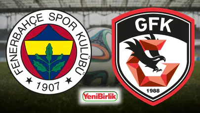 FENERBAHÇE GAZİANTEP FK MAÇI CANLI İZLE! Saat kaçta başlayacak, hangi kanalda yayınlanacak, canlı yayın bilgileri nedir?