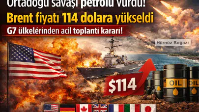 Ortadoğu savaşı petrolü uçurdu! Brent fiyatı 114 dolara dayandı