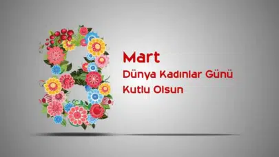 8 MART DÜNYA KADINLAR GÜNÜ İNGİLİZCE MESAJLARI!