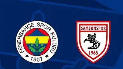 FENERBAHÇE SAMSUNSPOR MAÇI SAAT KAÇTA! beIN Sports canlı yayını var mı, şifresiz izlenir mi?