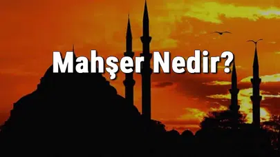 MAHŞER BİLDİRİSİ!