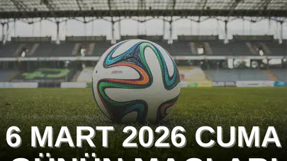 BUGÜN KİMİN MAÇI VAR (6 MART 20226)! Real Madrid ve Liverpool maçı saat kaçta? PSG, Bayern Münih ve Napoli bugün oynuyor mu?
