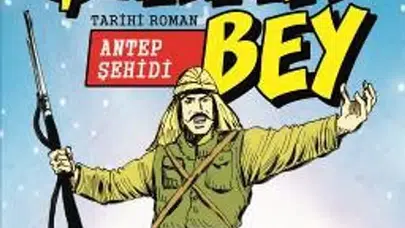 ANTEP ŞEHİDİ ŞAHİN BEY KİTAP ÖZETİ! Konusu ve Yazarı İbrahim Ünsal Hakkında Her Şey