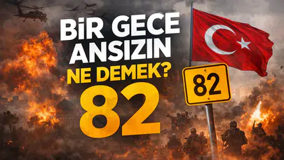 BİR GECE ANSIZIN NE DEMEK? Kime Söylendi, 'Bir Gece Ansızın 82' Ne Anlama Geliyor?