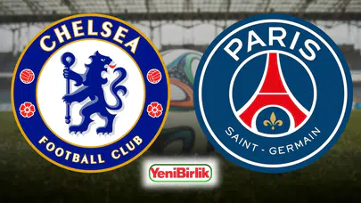 CHELSEA - PSG MAÇI SAAT KAÇTA? Hangi kanalda canlı yayınlanıyor, şifresiz mi, Türksat üzerinden izlenir mi?