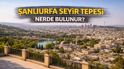 Şanlıurfa’nın En Güzel Manzara Noktalarından Biri!