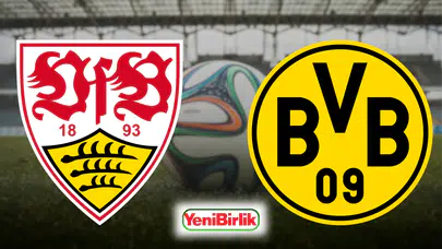 Stuttgart Dortmund maçı canlı izle! Bugün mü, saat kaçta, hangi platformda canlı yayınlanacak?