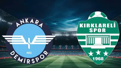 KIRKLARELİSPOR - ANKARA DEMİRSPOR MAÇI CANLI İZLENİR Mİ! Ne zaman, saat kaçta, hangi statta?
