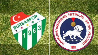 KAHRAMANMARAŞ İSTİKLALSPOR – BURSASPOR İLK 11’LER!  Canlı yayın var mı, saat kaçta başlayacak, hangi kanalda?