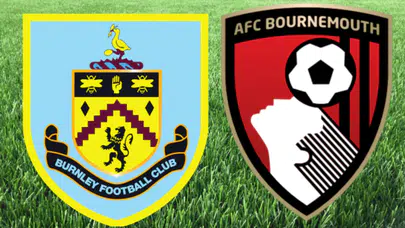 BURNLEY - BOURNEMOUTH MAÇI HANGİ KANALDA? Saat kaçta, nerede oynanacak, canlı yayın var mı?