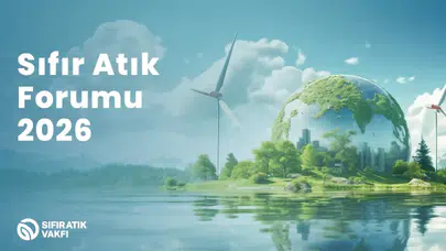 Sıfır Atık Forumu COP31 öncesi kritik platform olacak