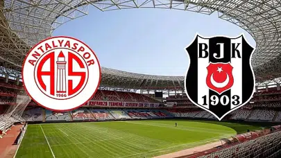 Beşiktaş - Antalyaspor maçı canlı nereden izlenir! Saat kaçta hangi kanalda, frekans ve platform bilgileri ne?