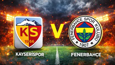 Kayserispor-Fenerbahçe canlı yayın bilgisi! Saat kaçta, hangi kanalda, şifresiz mi, ilk 11 kim?
