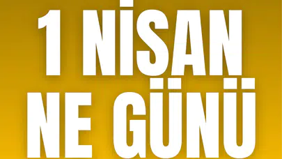1 Nisan ne günü! Neden şaka yapılır, tarihçesi nedir, ilk kim başlattı, hangi ülkelerde kutlanır?