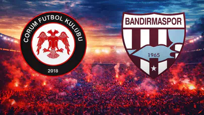 Çorum maçı hangi kanalda? Çorum FK - Bandırmaspor saat kaçta, şifresiz mi, beIN Sports 2’de mi yayınlanacak?