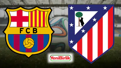 Barcelona - Atletico Madrid maçı hangi kanalda ve saat kaçta? tabii Spor 1 canlı izleme bilgileri
