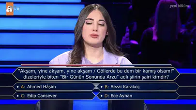 'Akşam, yine akşam, yine akşam/ Göllerde bu dem bir kamış olsam!' dizeleriyle biten 'Bir Günün Sonunda Arzu' adlı şiirin şairi kimdir?