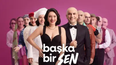 Başka Bir Sen bu akşam ekranda: Hikayesi, oyuncu kadrosu ve çekim detayları!