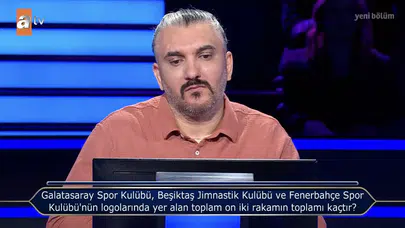 Galatasaray Spor Kulübü, Beşiktaş Jimnastik Kulübü ve Fenerbahçe Spor Kulübü'nün logolarında yer alan toplam 12 rakamın toplamı kaçtır?