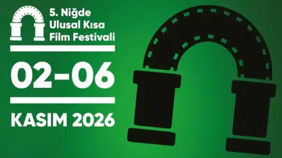 5. Niğde Ulusal Kısa Film Festivali için geri sayım: Başvurular açıldı!