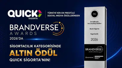Üç yıllık istikrar: Quick Sigorta’ya Brandverse Awards’tan 'Altın' ödül!