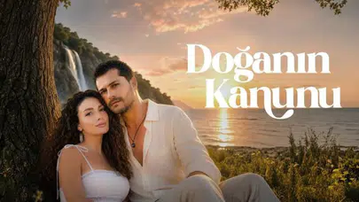 Doğanın kanunu 7. bölüm fragmanı yayınlandı mı? Yeni bölüm ne zaman, dizi nerede çekiliyor ve oyuncuları kimler?