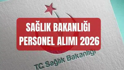 26 bin 673 personel alınacak! sağlık bakanlığı başvuru şartları ve tarihleri netleşiyor..