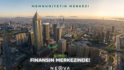İstanbul Finans Merkezi’nde yeni dönem: Neova Sigorta yeni evine geçti