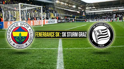Devler Ligi yolunda Fenerbahçe'yi kritik Sturm Graz sınavı bekliyor