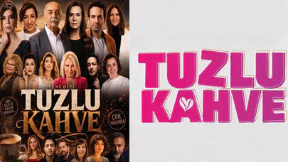 Tuzlu Kahve dizisinin konusu ne? Başrolleri kimler, yayın tarihi belli mi, hangi kanalda yayınlanacak?