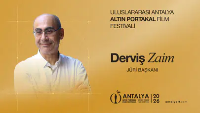 Altın Portakal’da dev görev: 63. Festivalin Jüri Başkanı Derviş Zaim oldu!