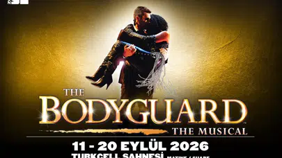 Dünyayı kasıp kavuran The Bodyguard müzikali İstanbul’a geliyor: Zorlu PSM’de dev prodüksiyon