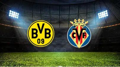 Borussia Dortmund - Villarreal maçı ne zaman? Saat kaçta, nerede olacak, hangi kanalda yayınlanacak, canlı nereden izlenir?