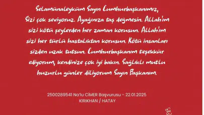 Cumhur Dede’ye mektup var: Miniklerin hayalleri CİMER ile gerçeğe dönüşüyor