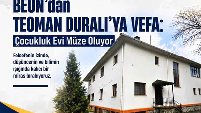 Felsefenin Yerli Sesi Zonguldak’ta Ölümsüzleşiyor: Teoman Duralı’nın Çocukluk Evi Müze Oluyor