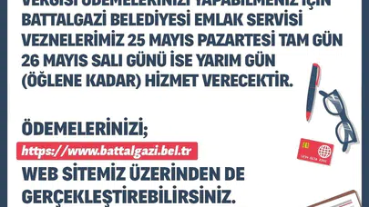 Battalgazi’de vergi ödemeleri için bayram mesaisi: Vezneler hangi gün açık olacak?