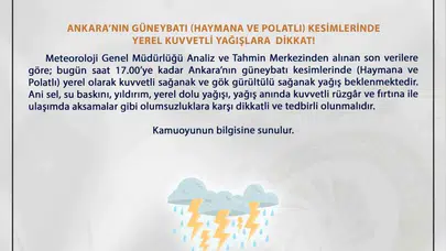 Ankara’da kritik saatler: İki ilçe için acil durum uyarısı verildi