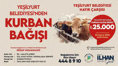 Yeşilyurt’ta bayram bereketi: İhtiyaç sahipleri için kurban seferberliği başladı