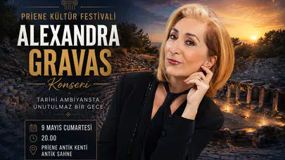 Antik kentin büyüsü müzikle buluşuyor: Alexandra Gravas Priene’de sahne alacak
