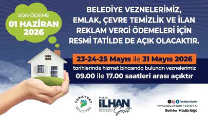 Vergi ödemelerinde son gün telaşına son: Yeşilyurt Belediyesi tatil demeden mesaide