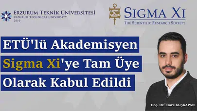 Bilim dünyasında büyük gurur: ETÜ’lü akademisyen prestijli topluluğun kapısını araladı