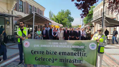 Edirne’de doğa için yürüdüler: Dünya bize emanet mesajı verildi