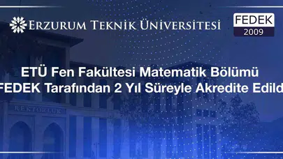 Erzurum Teknik Üniversitesi’nde kalite tescillendi: Matematik Bölümü’ne büyük onay