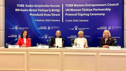 Ekonomide kadın imzası: TOBB ve BM’den dev iş birliği