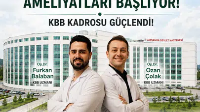 Çarşamba’da estetik operasyon dönemi: KBB servisine iki yeni uzman takviyesi
